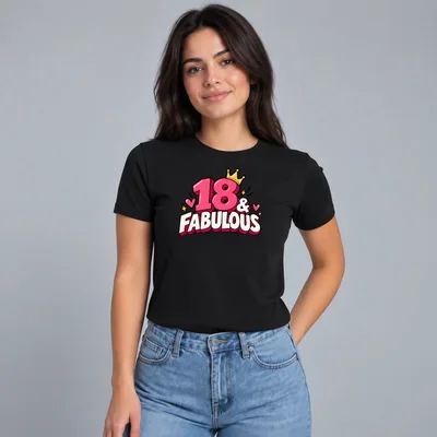 Tricou 18 & Fabulous
